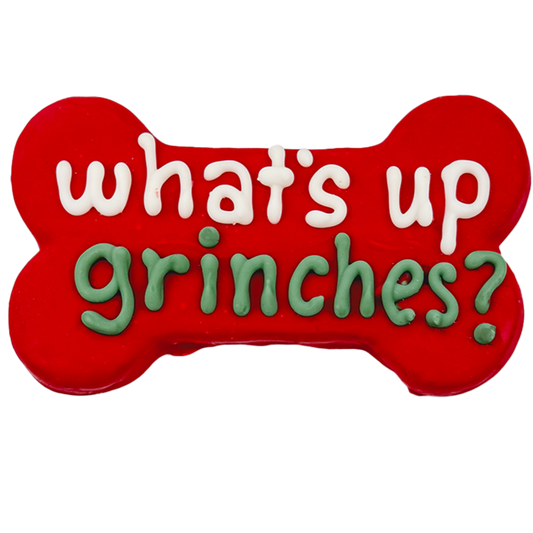 What's Up Grinches? 6" Bone | Holiday