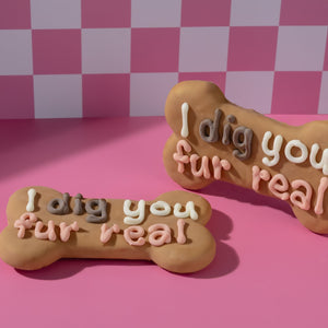 I Dig You Fur Real | Valentine's Day